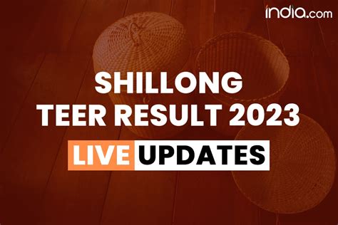 shillong teer result 11.30|Shillong Teer Result Today .